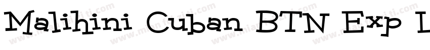 Malihini Cuban BTN Exp Lt字体转换